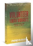Oestreicher, Mark - A Volunteer Youth Worker's Guide to Leading a Small Group