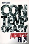 Schilling, Mark - Contemporary Japanese Film