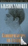 Krishnamurti, J. - COMMENTARIES ON LIVING REV/E