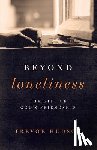 Hudson, Trevor - Beyond Loneliness: The Gift of God's Friendship