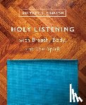 Simpson, Whitney R. - Holy Listening: with Breath, Body, and the Spirit