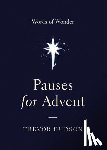 Hudson, Trevor - Pauses for Advent: Words of Wonder