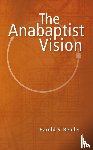 Bender, Harold Stauffer - Anabaptist Vision