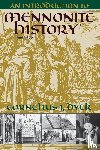 Dyck, Cornelius J. - An Introduction to Mennonite History