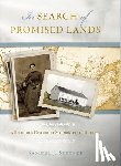 Steiner, Samuel J - In Search of Promised Lands