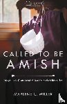 Marlene C Miller, Miller - Called to Be Amish
