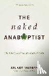 Stuart Murray, Murray - Naked Anabaptist