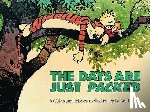 Watterson, Bill - Calvin and Hobbes. The Days Are Just Packed