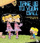 Amend, Bill - Take Us to Your Mall
