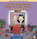 Kirkman, Rick - We are Experiencing Parental Difficulties... Please Stand by