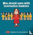 Guisewite, Cathy - Men Should Come with Instruction Booklets