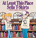 Amend, Bill - At Least This Place Sells t-Shirts
