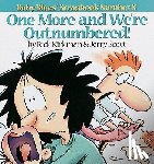 Scott, Jerry - One More and We Re Outnumbered!: Baby Blues Scrapbook No. 8