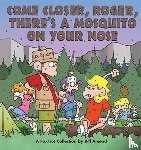 Amend, Bill - Come Closer, Roger, There's a Mosquito on Your Nose