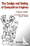 Smith, Philip H - The Design and Tuning of Competition Engines