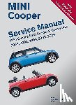 Bentley Publishers - Mini Cooper Service Manual 2002, 2003, 2004, 2005, 2006: Mini Cooper, Mini Cooper S, Convertible