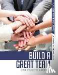 Hakala-Ausperk, Catherine - Build a Great Team