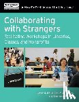 Farber, Bess G. de, Hines, April, Hood, Barbara J. - Collaborating with Strangers