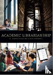 Evans, G. Edward, Greenwell, Stacey - Academic Librarianship