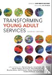 Bernier, Anthony - Transforming Young Adult Services