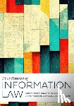 Jaeger, Paul T., Lazar, Jonathan, Gorham, Ursula, Taylor, Natalie Greene - Foundations of Information Law