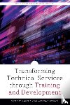  - Transforming Technical Services Through Training and Development