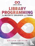Anderson, Amelia - Library Programming for Autistic Children and Teens