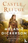 Dickerson, Melanie - Castle of Refuge