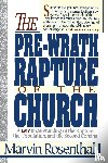 Rosenthal, Marvin - Prewrath Rapture of the Church
