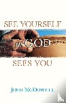 Mcdowell, Josh - See Yourself as God Sees You