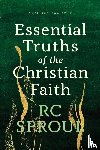 Sproul, R. C. - Essential Truths of the Christian Faith