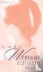 Elliot, Elisabeth - Let Me Be a Woman
