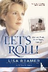 Lisa Beamer, Ken Abraham - Let's Roll