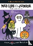 Price, Roger, Stern, Leonard - Halloween Mad Libs Junior