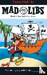 Price, Roger, Stern, Leonard - Pirates Mad Libs