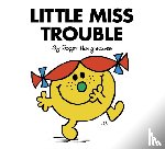 Hargreaves, Roger - Little Miss Trouble