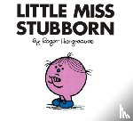 Hargreaves, Roger - Little Miss Stubborn