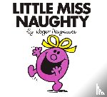 Hargreaves, Roger - Little Miss Naughty