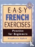 Rybak, Stephanie - Easy French Exercises