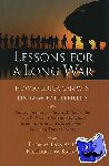 Donnelly, Thomas, Kagan, Frederick W. - Lessons for a Long War - How America Can Win on New Battlefields