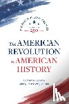 Levin, Yuval - The American Revolution in American History