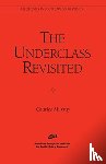 Murray, Charles - The Underclass Revisited