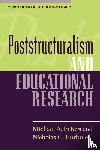 Peters, Michael A., Burbules, Nicholas C. - Poststructuralism and Educational Research