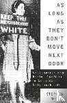 Meyer, Stephen - As Long As They Don't Move Next Door