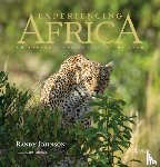 Johnson, Randy, Soohoo, John - Experiencing Africa