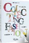 Carl, Alexandra, Flaccavento, Angelo - Collecting Fashion