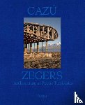Jodidio, Philip - Cazu Zegers