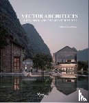 Architects, Gong Dong and Vector, Bognar, Botond - Vector Architects