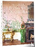 Lauder, Aerin - Aerin Lauder Living with Flowers