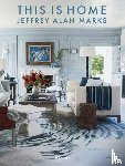 Marks, Jeffrey Alan - This is Home Jeffrey Alan